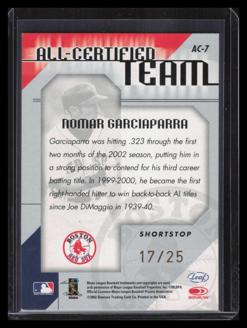 SOLD 160014 2002 Leaf Certified All-Certified Team Mirror Gold 7 Nomar Garciaparra 17/25