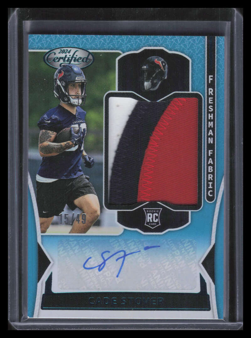 2024 Certified Freshman Fabric Mirror Teal Cade Stover Rookie Patch Auto 15/49