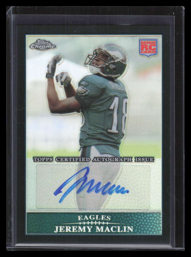 2009 Topps Chrome Autographs Black Refractor tc160 Jeremy Maclin RC Auto 16/25