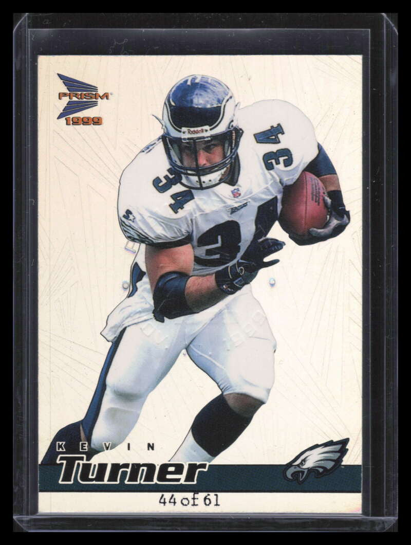 1999 Pacific Prisms Premiere Date 110 Kevin Turner 44/61