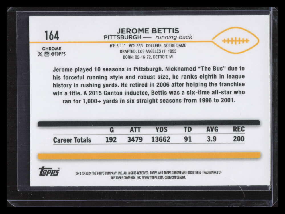 2024 Topps Chrome Yellow Wave Refractor 164 Jerome Bettis 4/75