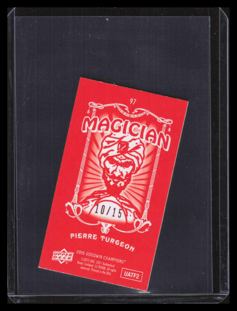 2015 Upper Deck Goodwin Champions Mini Leather Magician 97 Pierre Turgeon 10/15