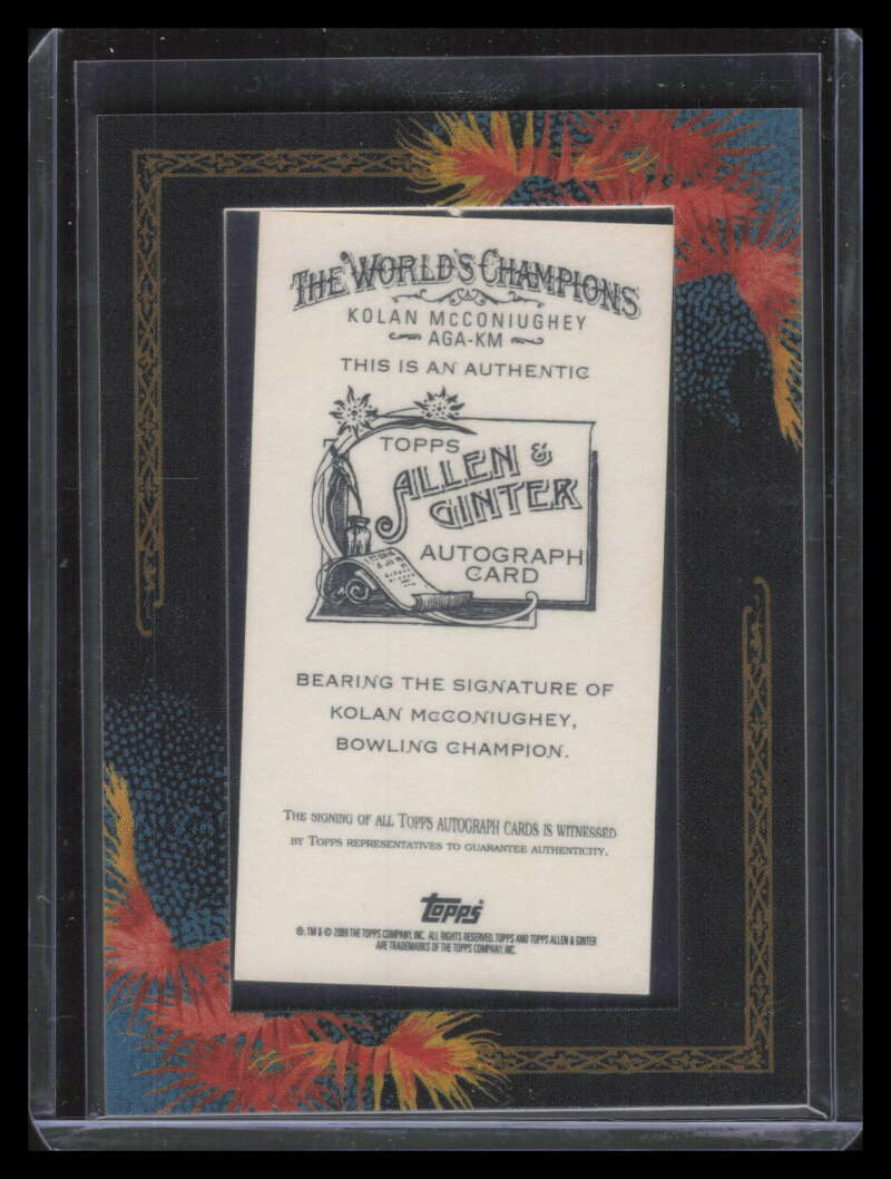 2009 Topps Allen and Ginter Autographs KM Kolan McConiughey Auto