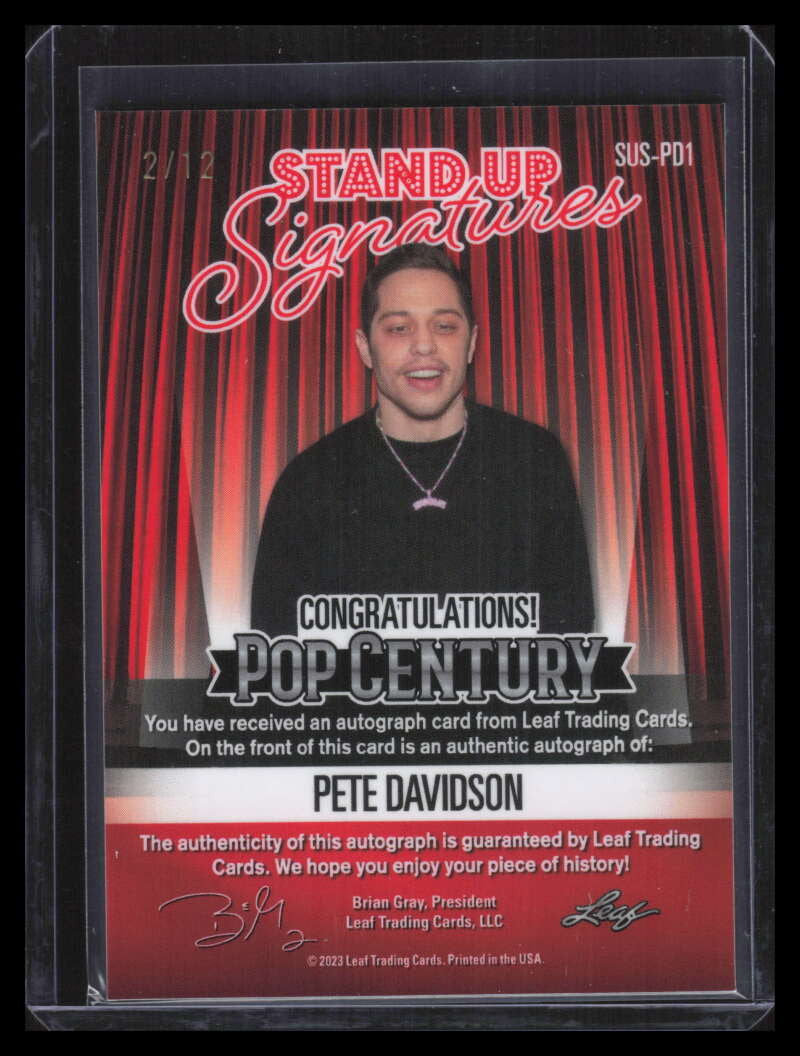 2023 Leaf Pop Century Metal Stand Up Signatures suspd1 Pete Davidson Auto 2/12