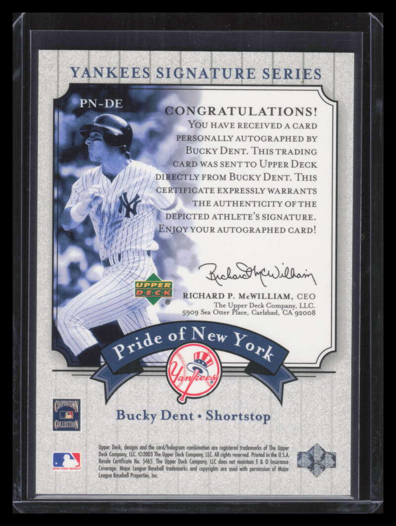 2003 Upper Deck Yankees Signature Pride of New York Autographs Bucky Dent Auto