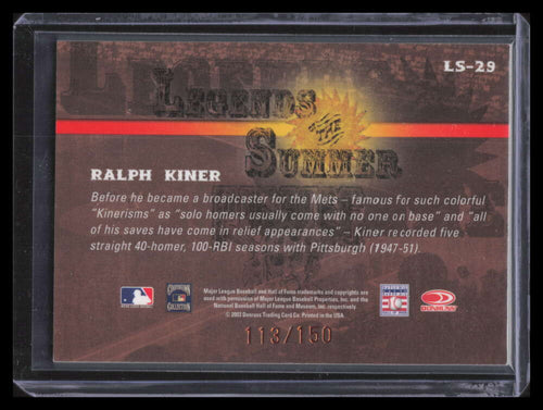 2003 Donruss Signature Legends Summer Autographs Notations Ralph Kiner Auto /150