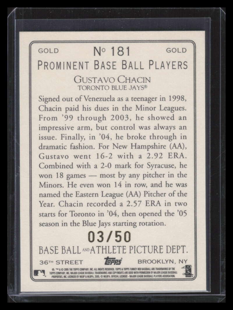 2005 Topps Turkey Red Gold 181 Gustavo Chacin 3/50