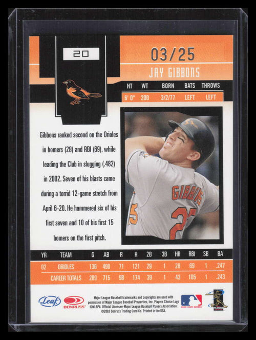 2003 Leaf Certified Materials Mirror Gold 20 Jay Gibbons 3/25