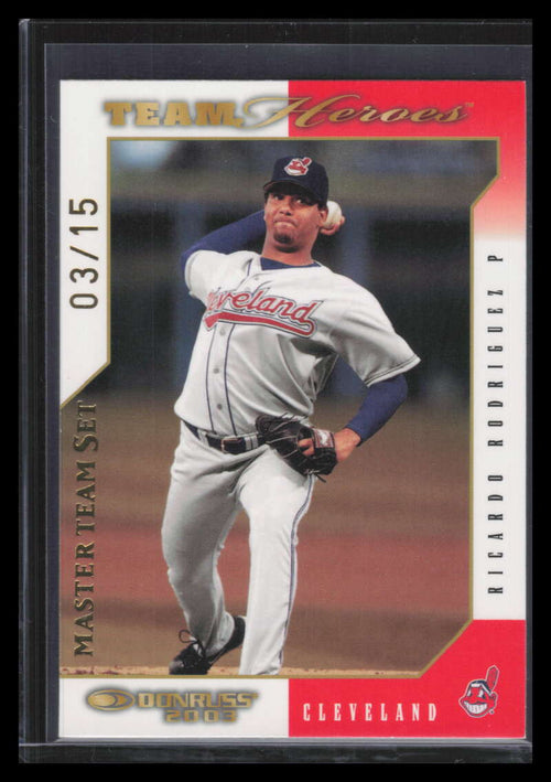 2003 Donruss Team Heroes Master Team Set 165 Ricardo Rodriguez 3/15