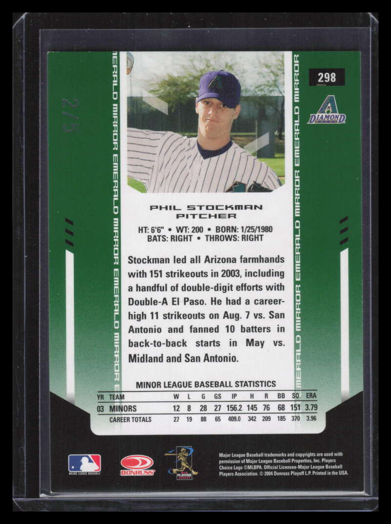 2004 Leaf Certified Materials Mirror Emerald 298 Phil Stockman NG Rookie 2/5