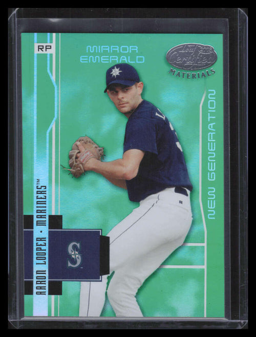 2003 Leaf Certified Materials Mirror Emerald 224 Aaron Looper NG Rookie 2/5