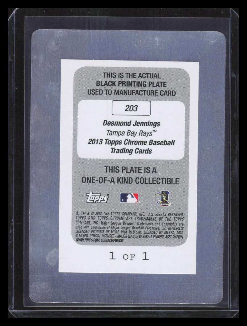 2013 Topps Chrome Printing Plate Black 203 Desmond Jennings 1/1