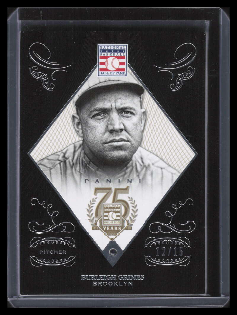 2014 Panini Hall of Fame 75th Anniversary Sapphire 77 Burleigh Grimes Gem 12/15