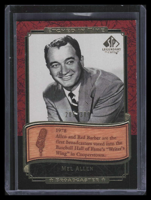 2003 SP Legendary Cuts Etched in Time 300 ME Mel Allen 286/300