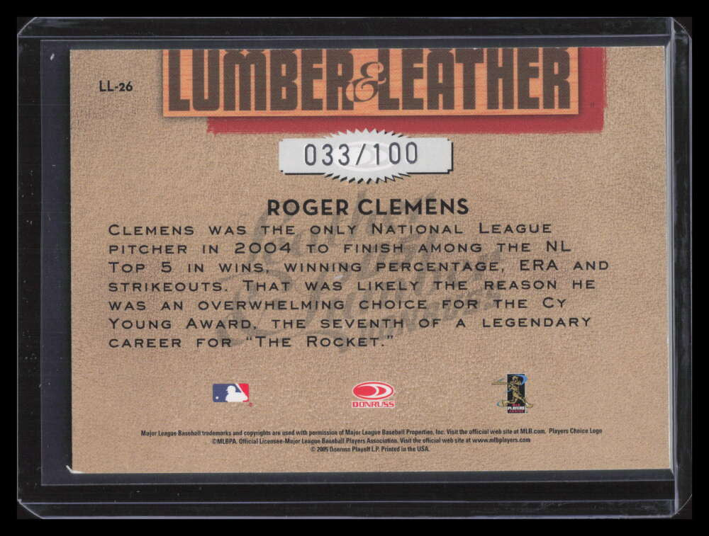 2005 Leather and Lumber Lumber/Leather Silver ll26 Roger Clemens 33/100