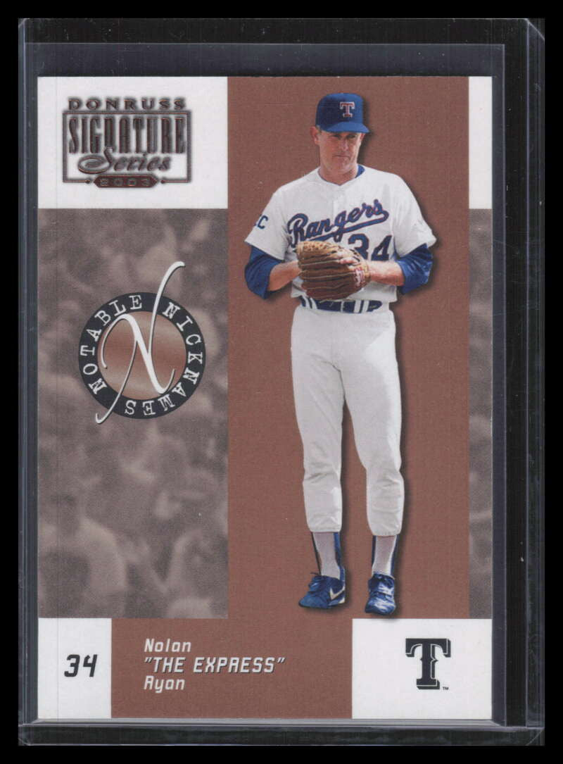 2003 Donruss Signature Notable Nicknames 13 Nolan Ryan 568/750