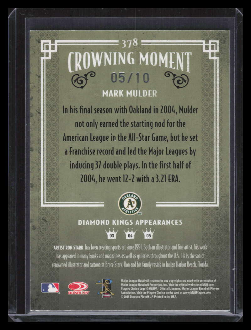 2005 Diamond Kings Gold 378 Mark Mulder A's 5/10