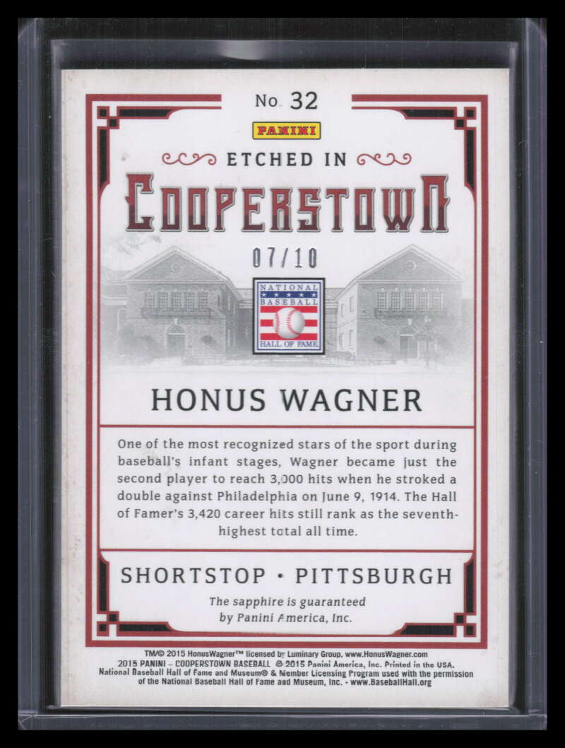 2015 Panini Cooperstown Etched in Cooperstown Gem Sapphire 32 Honus Wagner 7/10