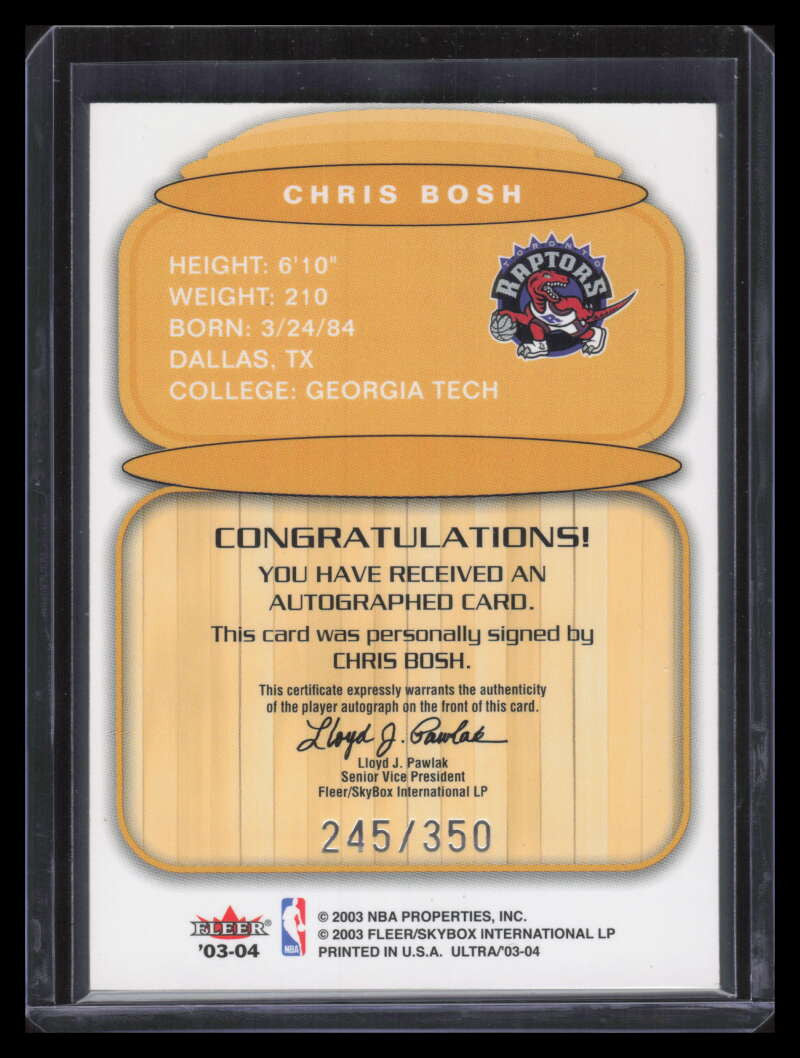 2003-04 Ultra Signature 4 Chris Bosh Rookie Auto 245/350