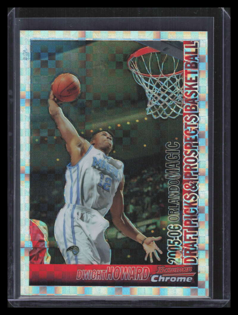 SOLD 163969 2005-06 Bowman Chrome X-Fractor 81 Dwight Howard 116/150