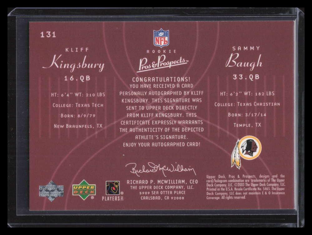 2003 Upper Deck Pros and Prospects 131 Baugh Kliff Kingsbury RC Auto 1168/2000