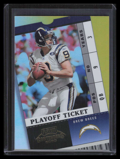 2003 Playoff Contenders Playoff Ticket 52 Drew Brees 60/150