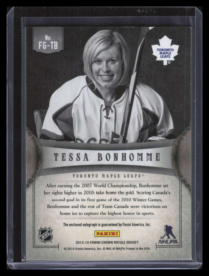 2013-14 Crown Royale Fans of the Game Autographs FGTB Tessa Bonhomme Auto /99