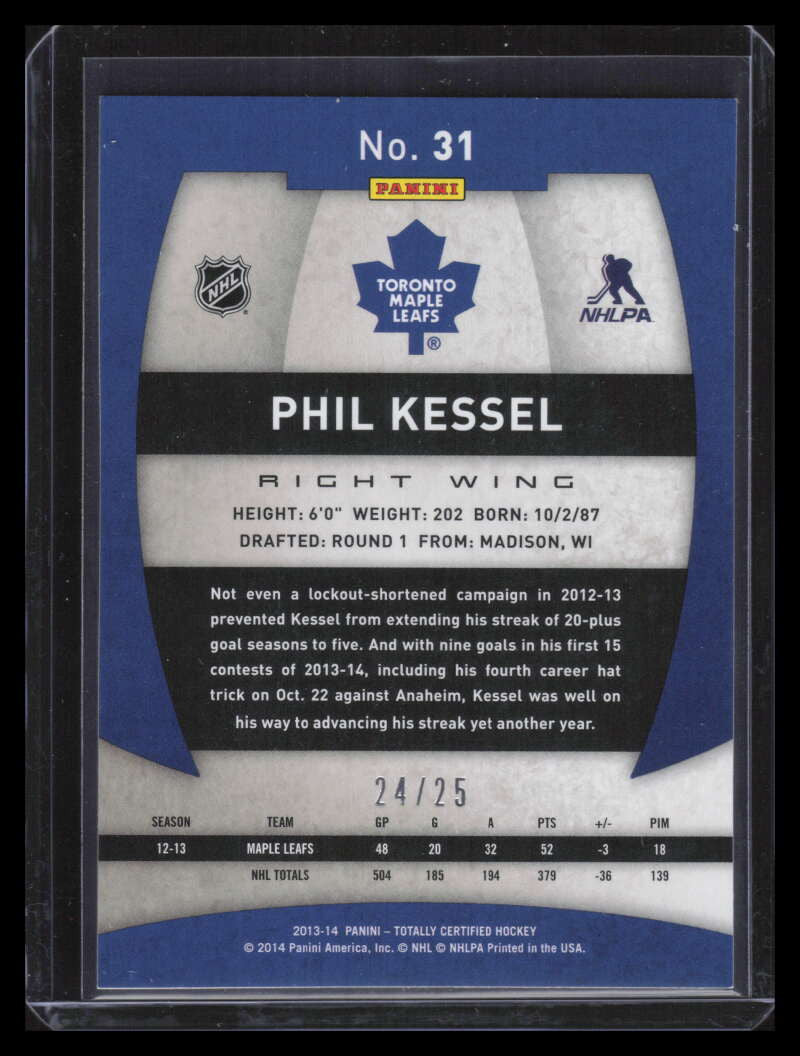 2013-14 Totally Certified Platinum Gold 31 Phil Kessel 24/25