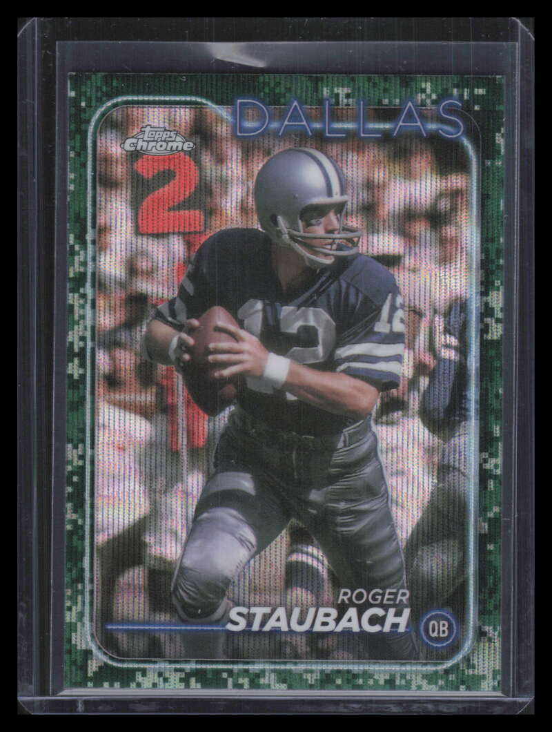 2024 Topps Chrome Camo Wave Refractor 39 Roger Staubach