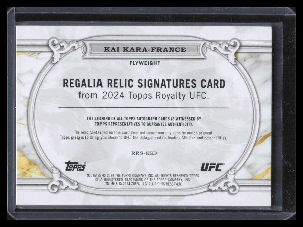 2024 Topps Royalty UFC Regalia Signatures Kai Kara-France Dual Relic Auto 52/99