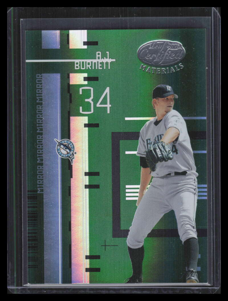 DELETE 168061 2005 Leaf Certified Materials Mirror Emerald 1 A. J. Burnett 2/5