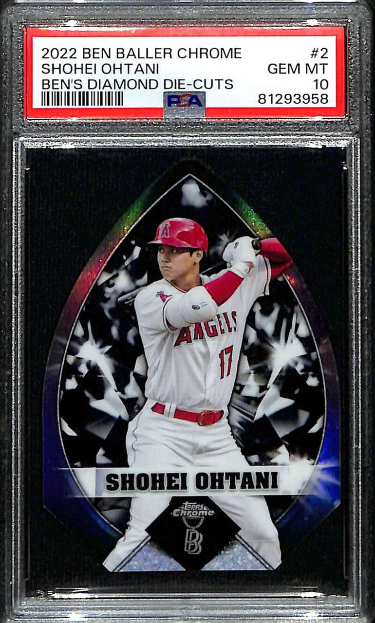 2022 Topps Chrome Ben Baller Ben's Diamond Die Cuts Shohei Ohtani PSA 10 155515