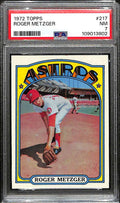 1972 Topps 217 Roger Metzger PSA 7 NM