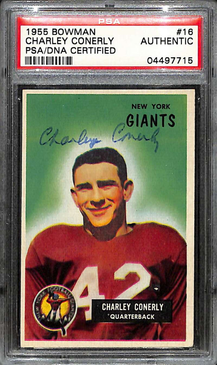1955 Bowman 16 Charley Conerly PSA/DNA Certified Authentic Auto