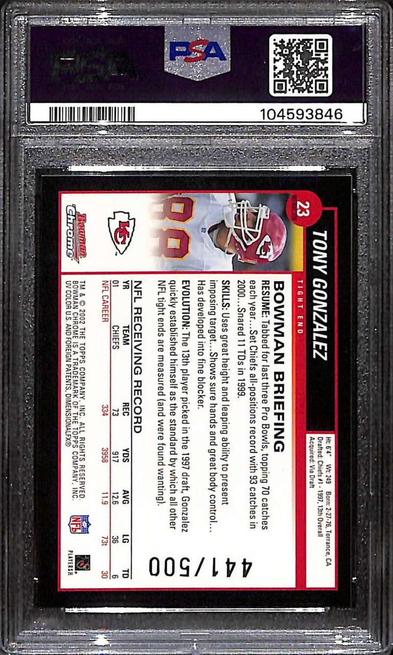 SOLD 172529 2002 Bowman Chrome Refractor 23 Tony Gonzalez 441/500 PSA 9 MINT