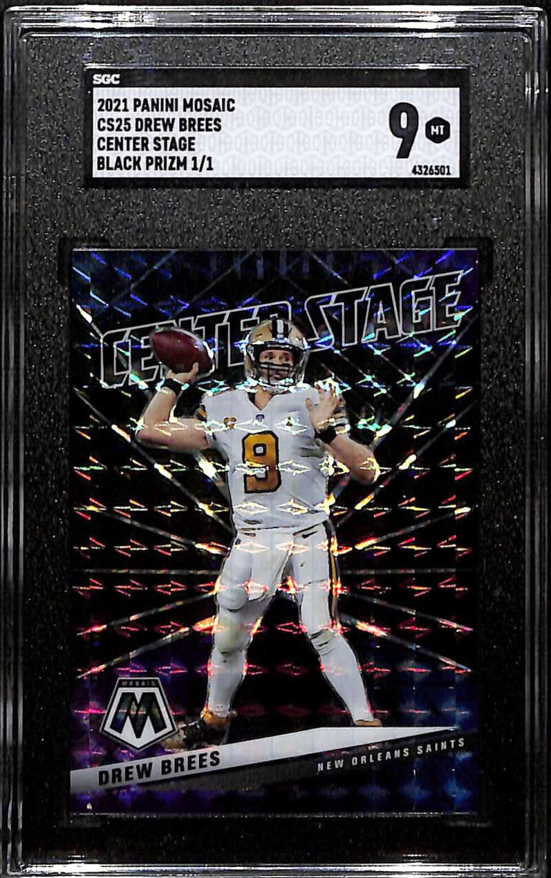 2021 Panini Mosaic Center Stage Mosaic Black 25 Drew Brees 1/1 SGC 9 MT