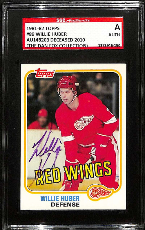 1981-82 Topps 89 Willie Huber SGC Authentic Auto The Dan Fox Collection D. 2010