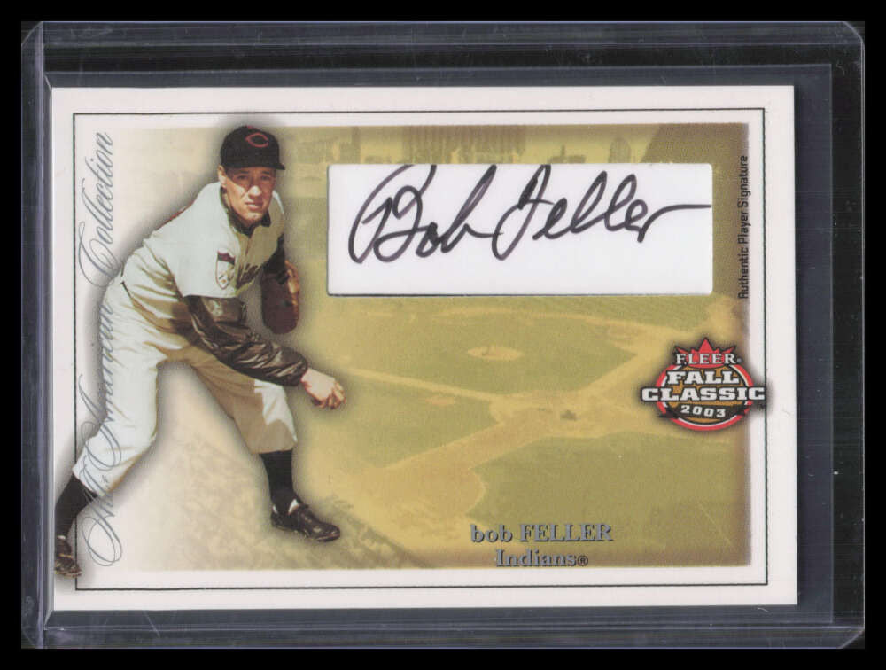 SOLD 172915 2003 Fleer Fall Classics All-American Autographs BF Bob Feller Auto 286/300
