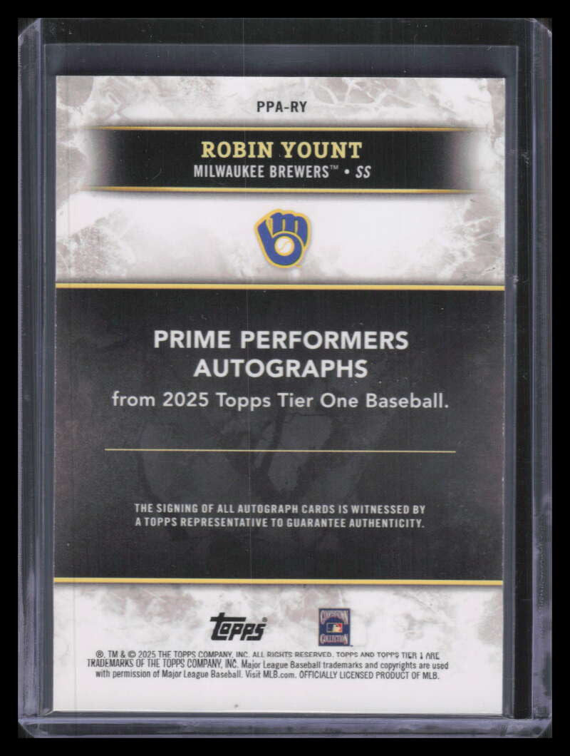 2025 Topps Tier One Prime Performer Autograph Silver PPARY Robin Yount Auto 8/10