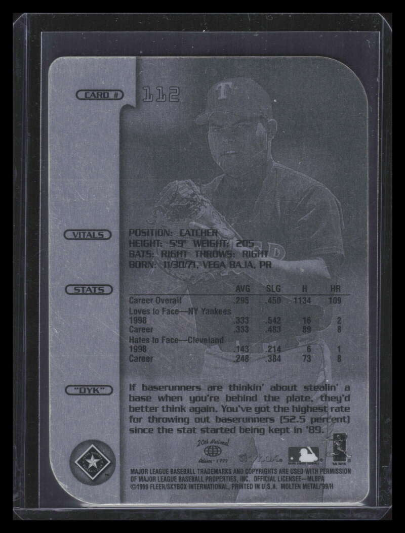 1999 SkyBox Molten Metal Xplosion 112 Ivan Rodriguez HM Heavy Metal