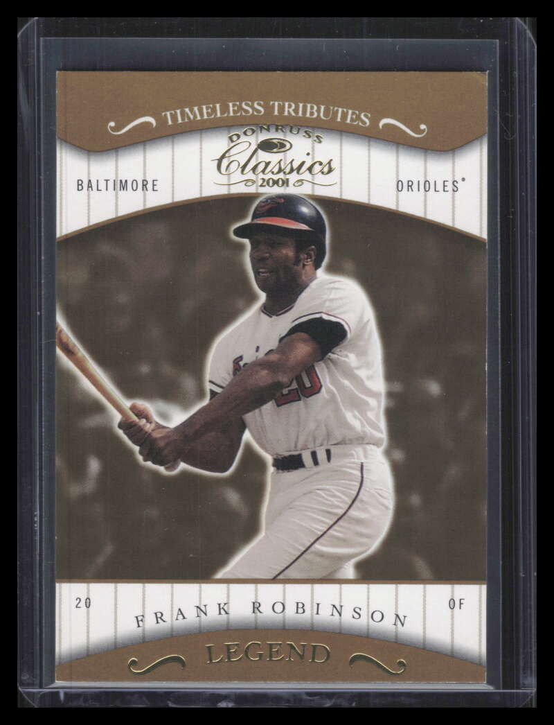 2001 Donruss Classics Timeless Tributes 170 Frank Robinson 2/100