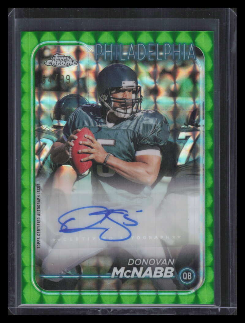 DELETE 173757 2024 Topps Chrome Autographs Green Geometric Refractor Donovan McNabb Auto 64/99