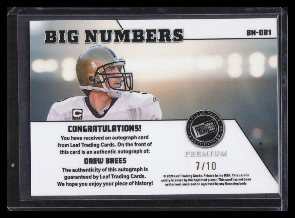 2024 Press Pass Premium Big Numbers Autographs Prism Silver Drew Brees Auto 7/10