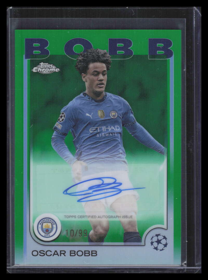 2024-25 Topps Chrome UEFA Autographs Green Refractor CAOB Oscar Bobb Auto 10/99