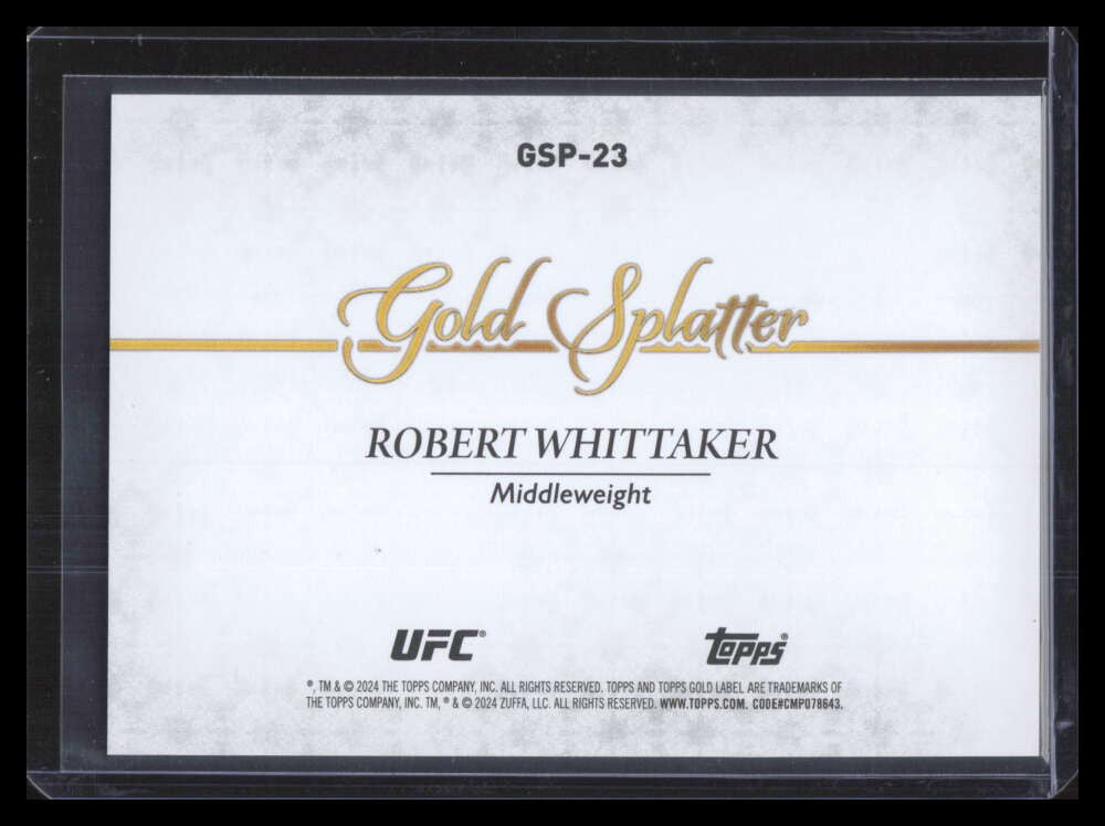 2024 Topps Gold Label UFC Gold Splatter gsp23 Robert Whittaker