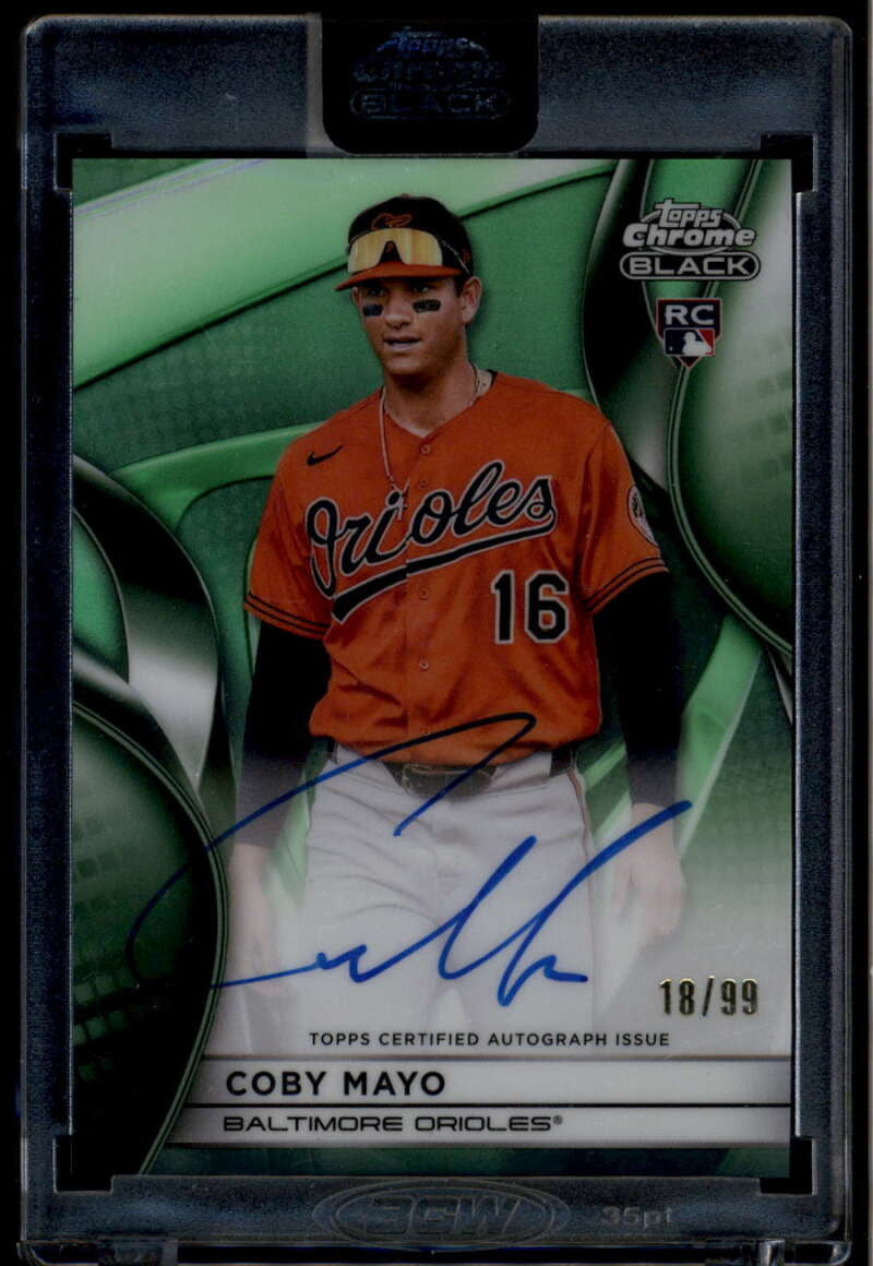 2025 Topps Chrome Black Autographs Green Refractor Coby Mayo RC Auto 18/99