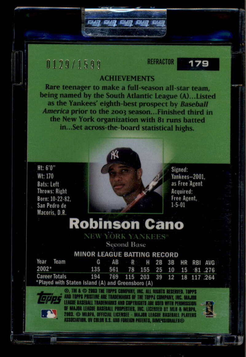 2003 Topps Pristine Refractor 179 Robinson Cano C Refractor 129/1599 Common