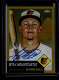 2022 Topps Chrome Platinum Autographs Gold Refractor Ryan Mountcastle Auto 14/50