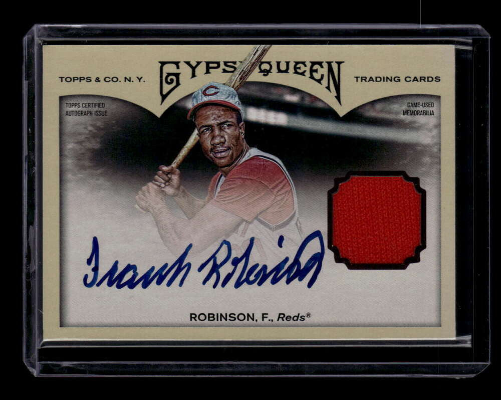 2011 Topps Gypsy Queen Relic Autographs FR Frank Robinson Jersey Auto 18/25