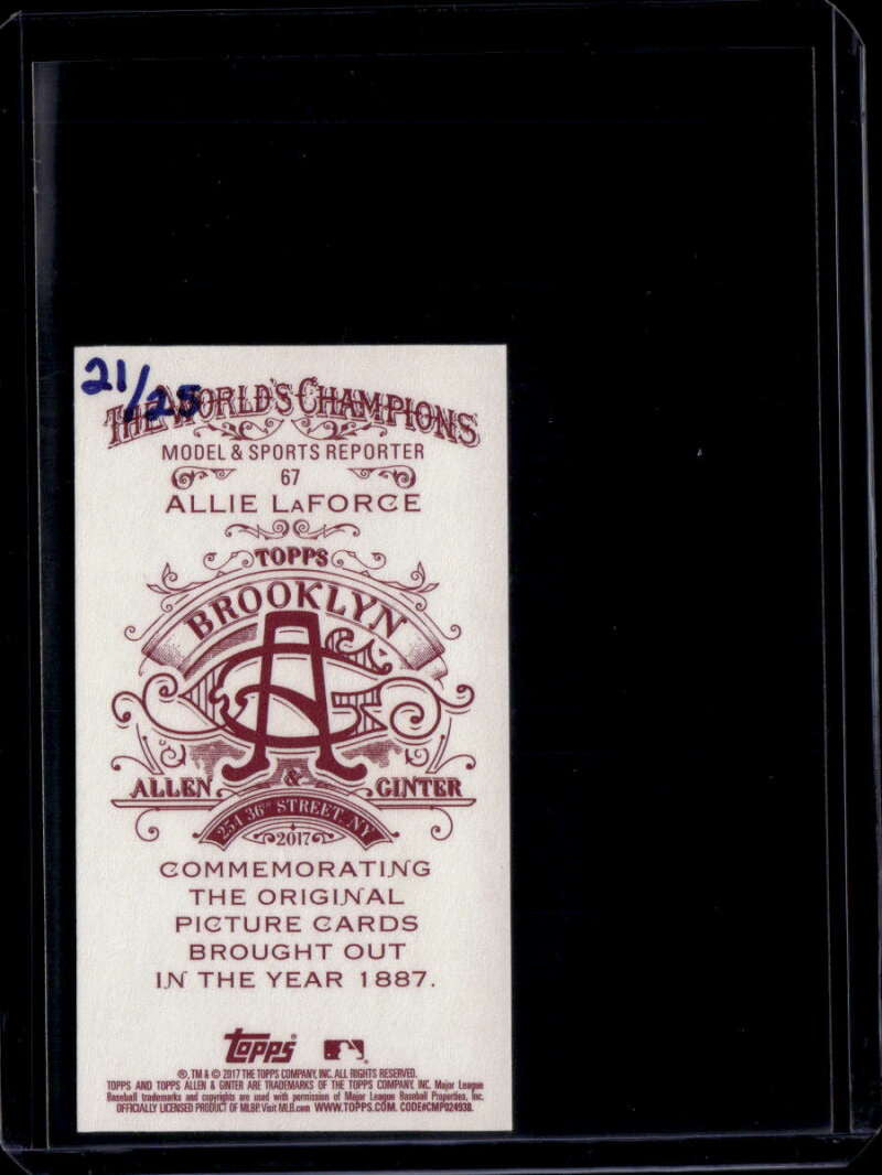 2017 Topps Allen and Ginter Mini Brooklyn Back 67 Allie LaForce 21/25